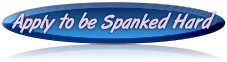 Apply to be Spanked